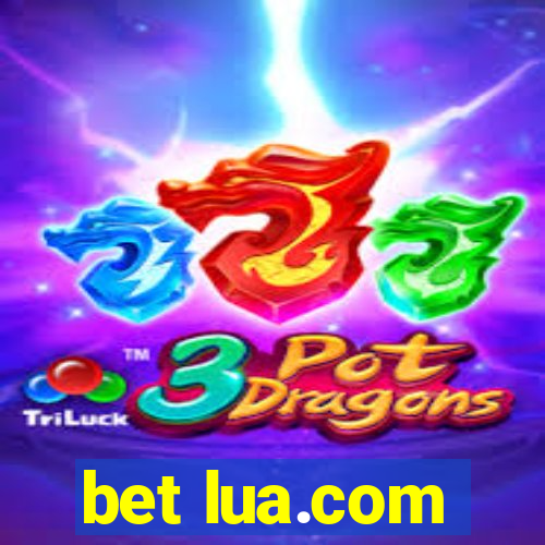 bet lua.com
