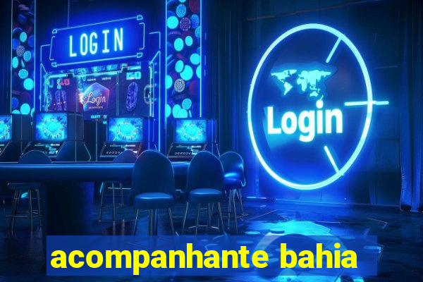 acompanhante bahia