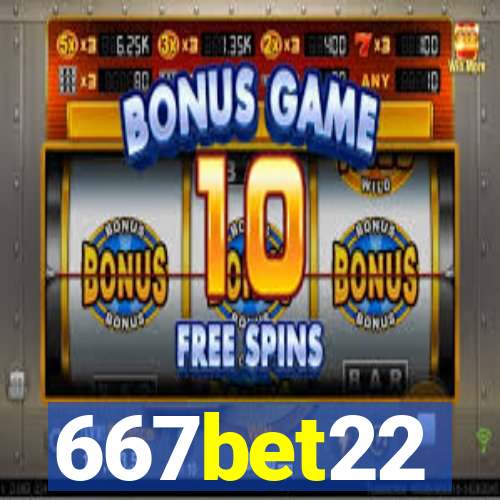 667bet22