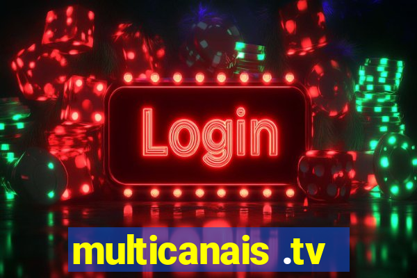multicanais .tv