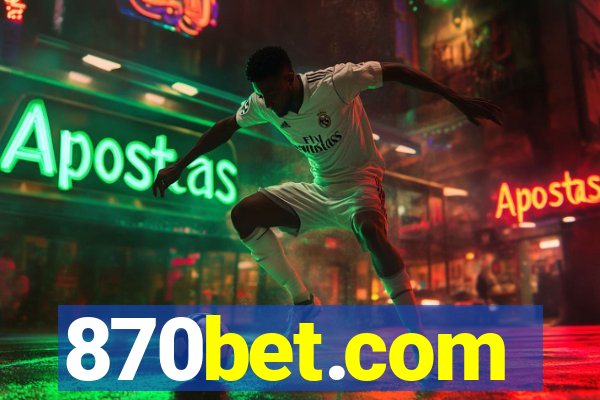 870bet.com