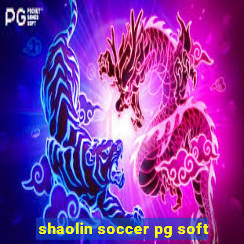 shaolin soccer pg soft