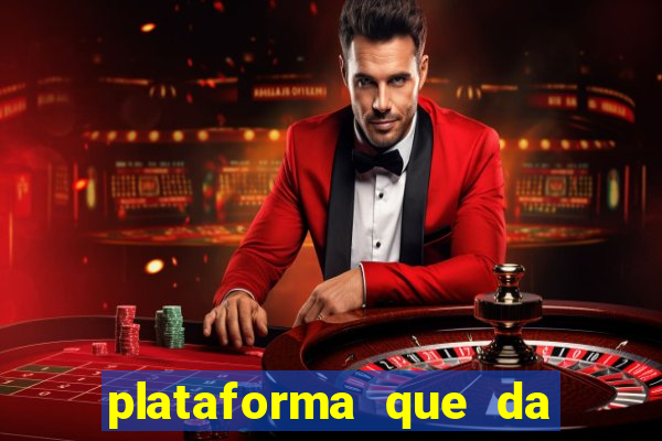 plataforma que da dinheiro no cadastro sem deposito
