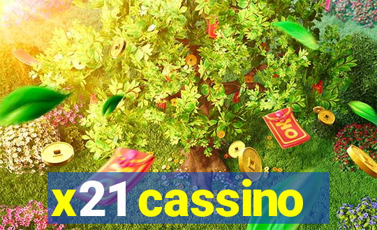 x21 cassino