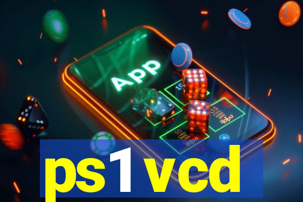 ps1 vcd