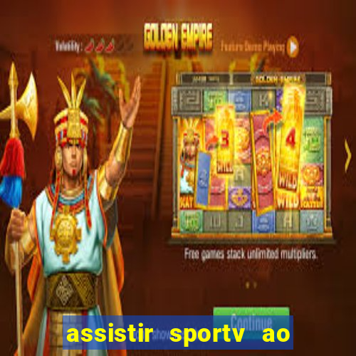 assistir sportv ao vivo futemax