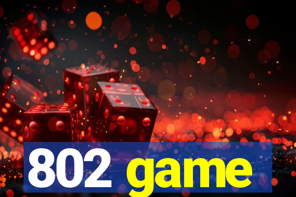 802 game