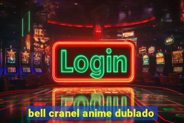 bell cranel anime dublado
