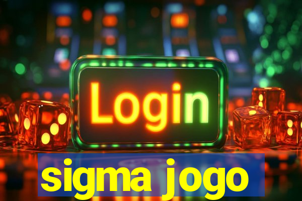 sigma jogo