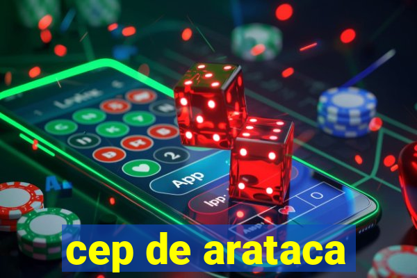 cep de arataca