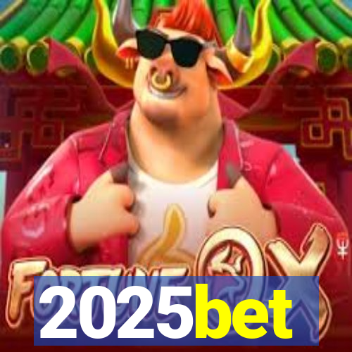 2025bet