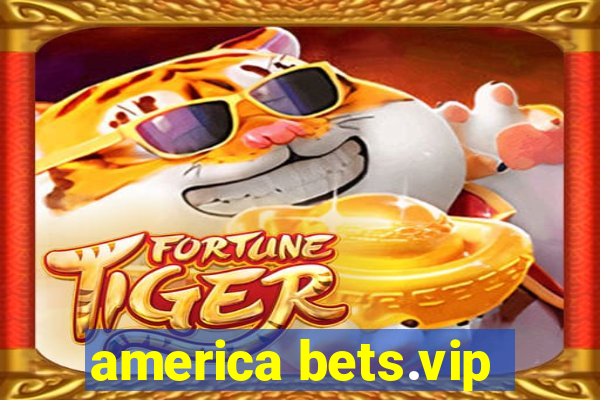 america bets.vip