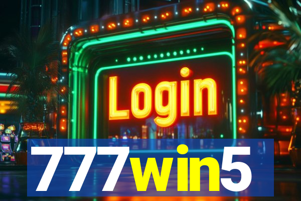 777win5