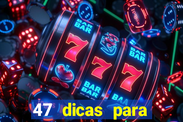 47 dicas para ganhar na mega-sena pdf