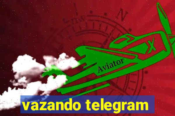 vazando telegram