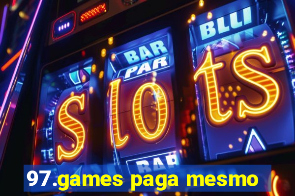 97.games paga mesmo