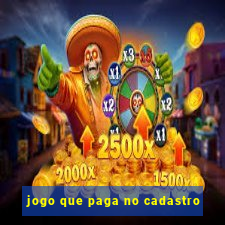 jogo que paga no cadastro
