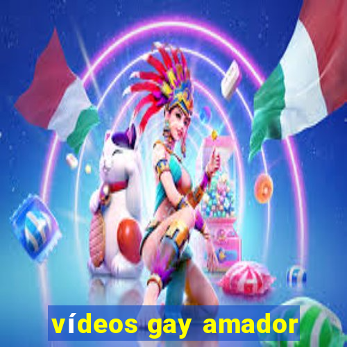 vídeos gay amador