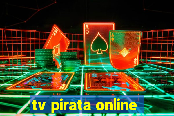 tv pirata online