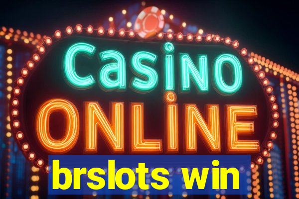brslots win