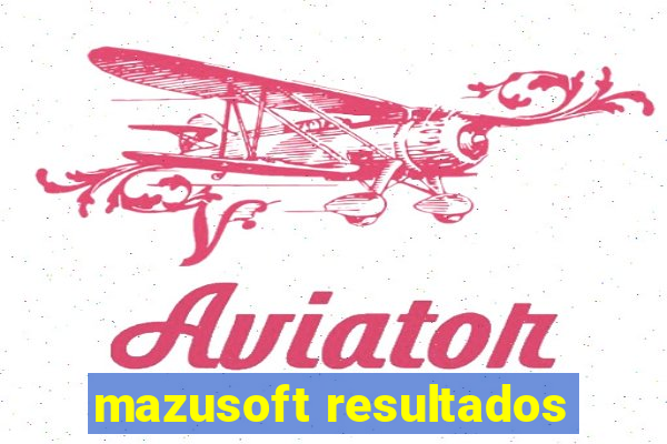 mazusoft resultados
