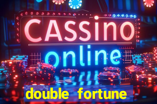 double fortune minutos pagantes