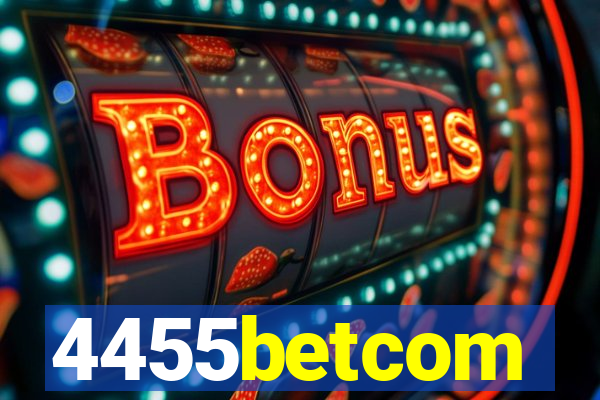4455betcom