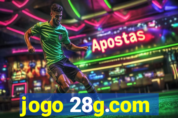 jogo 28g.com