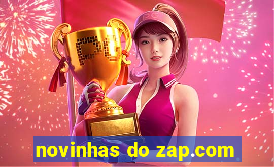 novinhas do zap.com