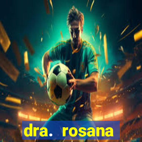 dra. rosana siqueira de miguel - nutróloga santos - sp