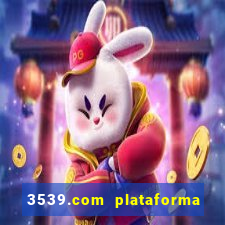 3539.com plataforma de jogos