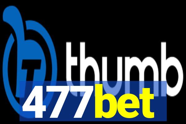 477bet
