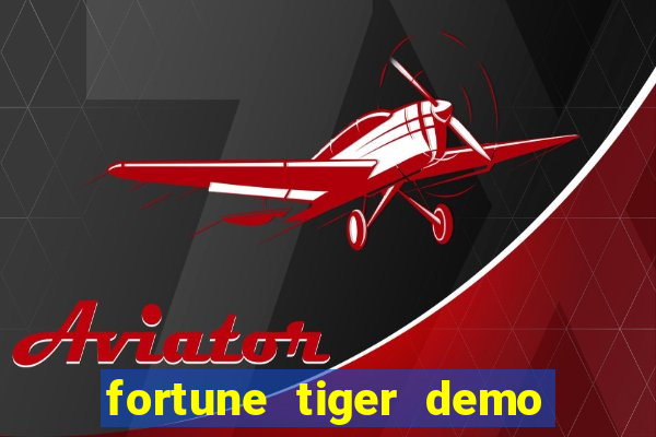 fortune tiger demo grátis pg