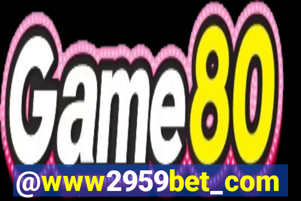 @www2959bet_com