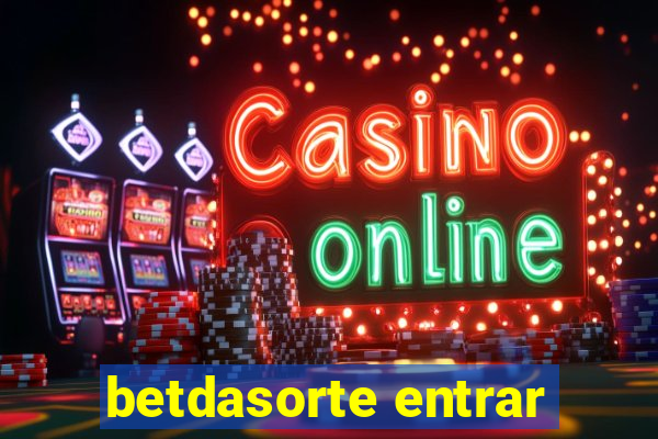 betdasorte entrar