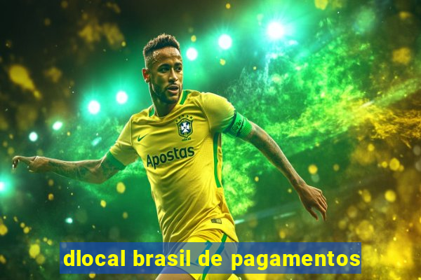 dlocal brasil de pagamentos