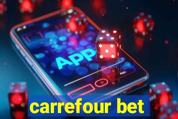 carrefour bet