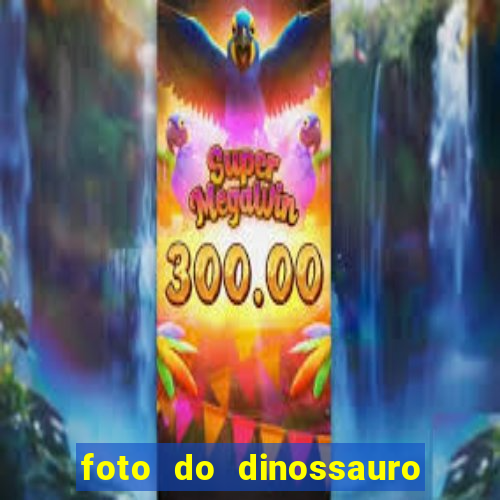foto do dinossauro mais feio do mundo