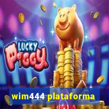 wim444 plataforma