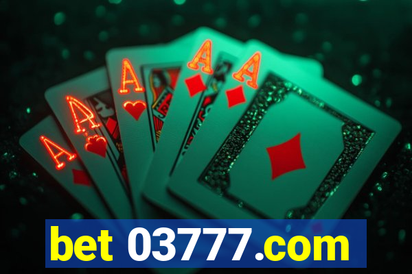 bet 03777.com
