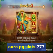 ouro pg slots 777