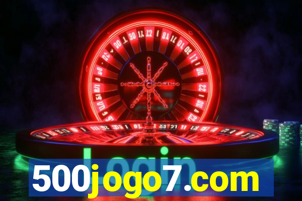 500jogo7.com