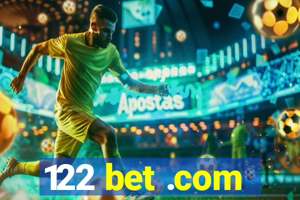 122 bet .com