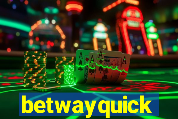 betwayquick