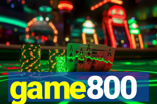 game800
