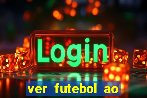 ver futebol ao vivo multi