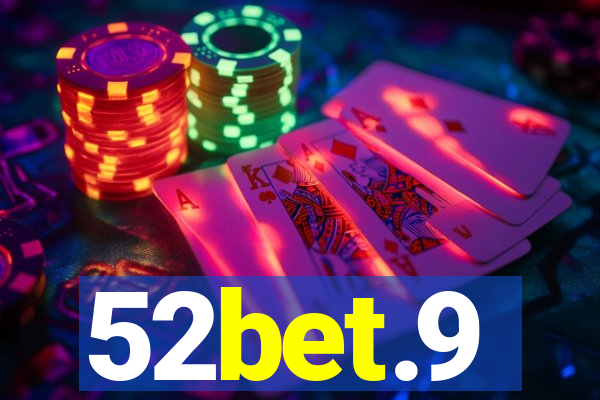 52bet.9