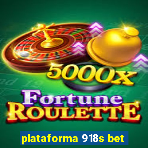 plataforma 918s bet