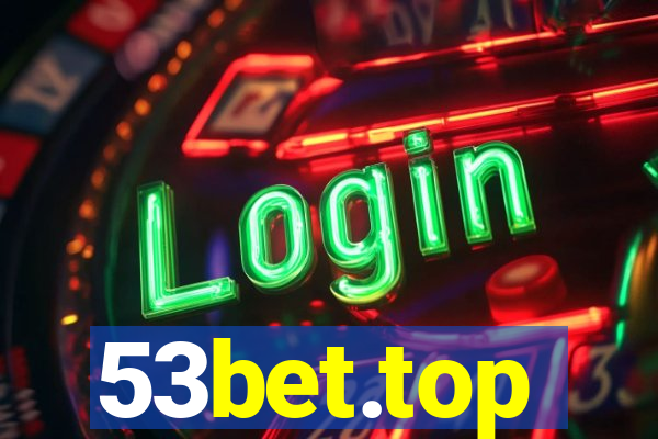 53bet.top