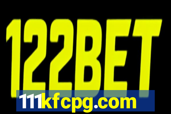 111kfcpg.com